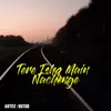 KuTuB - Tere Ishq Main Nachenge - Single